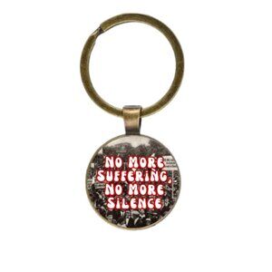 NO MORE SUFFERING NO MORE SILENCE CUSTOM KEY RING